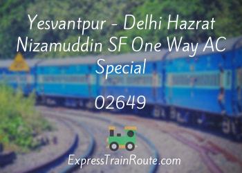 02649-yesvantpur-delhi-hazrat-nizamuddin-sf-one-way-ac-special