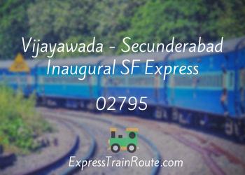02795-vijayawada-secunderabad-inaugural-sf-express