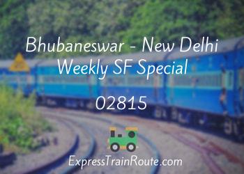 02815-bhubaneswar-new-delhi-weekly-sf-special