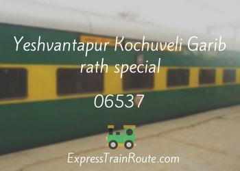06537-yeshvantapur-kochuveli-garib-rath-special