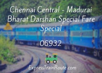 06932-chennai-central-madurai-bharat-darshan-special-fare-special