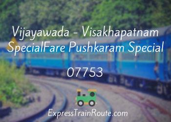 07753-vijayawada-visakhapatnam-specialfare-pushkaram-special