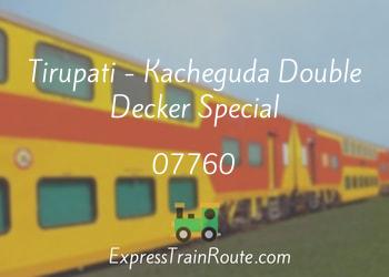 07760-tirupati-kacheguda-double-decker-special