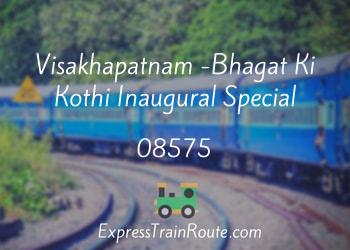 08575-visakhapatnam--bhagat-ki-kothi-inaugural-special