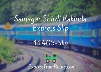 11405-Slip-sainagar-shirdi-kakinda-express-slip