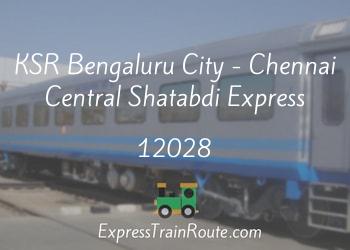 12028-ksr-bengaluru-city-chennai-central-shatabdi-express