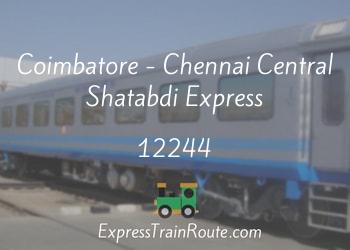 12244-coimbatore-chennai-central-shatabdi-express