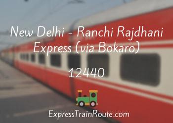 12440-new-delhi-ranchi-rajdhani-express-via-bokaro