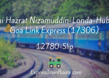 12780-Slip-delhi-hazrat-nizamuddin-londa-hubballi-goa-link-express-17306