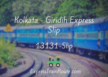 13131-Slip-kolkata-giridih-express-slip