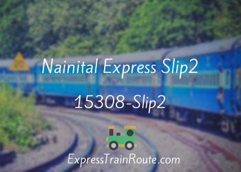 15308-Slip2-nainital-express-slip2