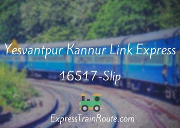 16517-Slip-yesvantpur-kannur-link-express