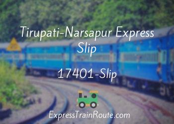 17401-Slip-tirupati-narsapur-express-slip