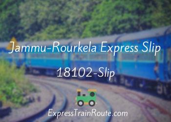 18102-Slip-jammu-rourkela-express-slip
