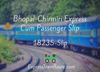 18235-Slip-bhopal-chirmiri-express-cum-passenger-slip