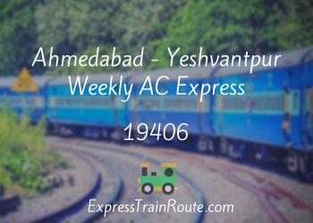 19406-ahmedabad-yeshvantpur-weekly-ac-express
