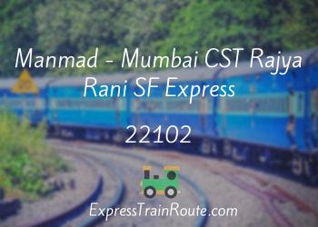 22102-manmad-mumbai-cst-rajya-rani-sf-express