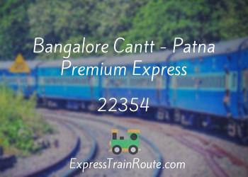 Bangalore To Patna Distance By Road Bangalore Cantt - Patna Premium Express - 22354 Route, Schedule, Status &  Timetable