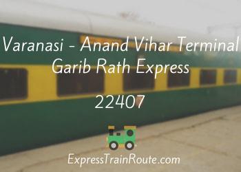 22407-varanasi-anand-vihar-terminal-garib-rath-express