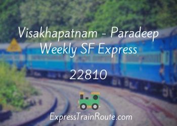22810-visakhapatnam-paradeep-weekly-sf-express