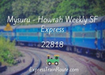 22818-mysuru-howrah-weekly-sf-express