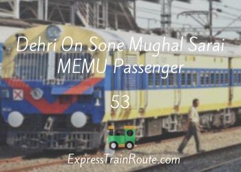 53-dehri-on-sone-mughal-sarai-memu-passenger