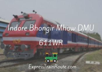 611WR-indore-bhongir-mhow-dmu