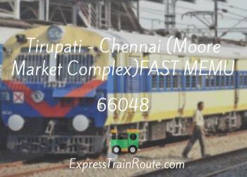 66048-tirupati-chennai-moore-market-complexfast-memu