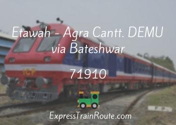 71910-etawah-agra-cantt.-demu-via-bateshwar