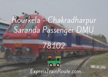 78102-rourkela-chakradharpur-saranda-passenger-dmu