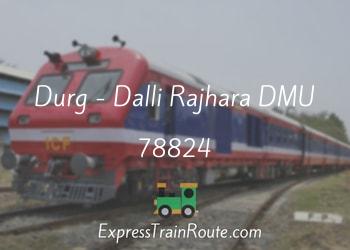 78824-durg-dalli-rajhara-dmu