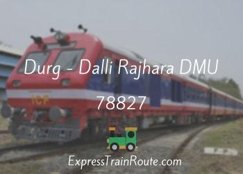 78827-durg-dalli-rajhara-dmu